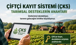 Çiftçi Kayıt Sistemi (ÇKS) ve tarımsal destekler